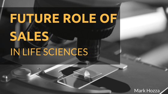 Future Role of Sales in Life Science