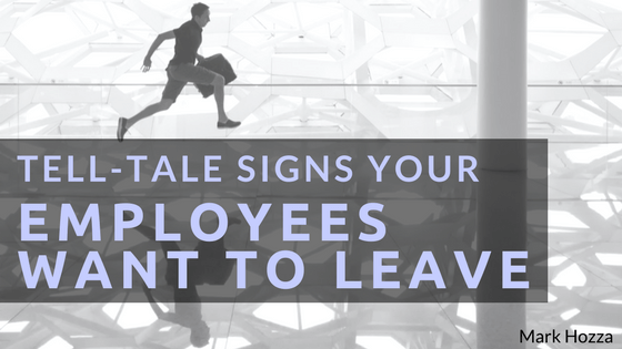 Tell-Tale Signs Your Employees Want to Leave